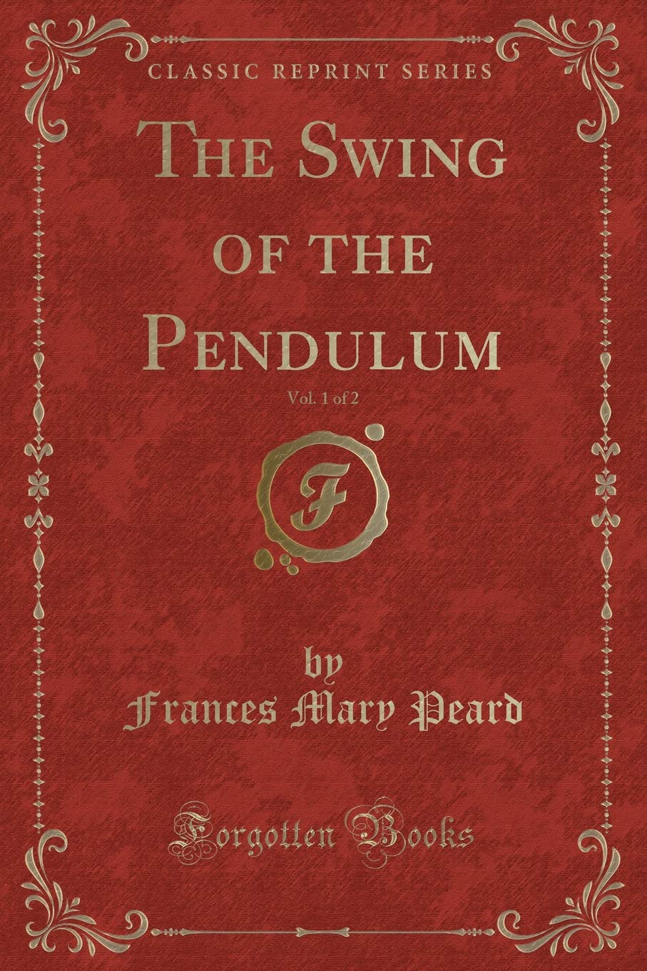 Amazon.co.jp: The Swing of the Pendulum, Vol. 1 of 2 (Classic